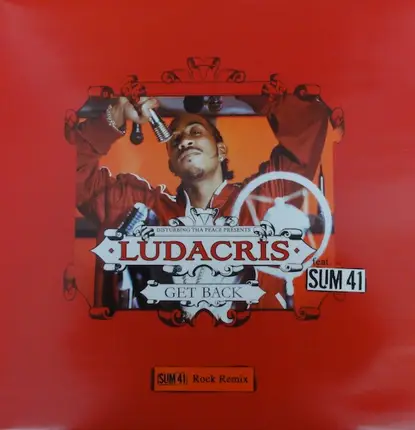 Disturbing Tha Peace Presents Ludacris Feat. Sum 41 - Get Back (Sum 41 Rock Remix)