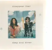 disappear Fear - Deep Soul Diver