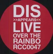 Disappears - LIVE OVER THE..