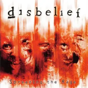 Disbelief - Spreading the Rage