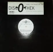 Disc-O-Thek - Don't You Want Me '97