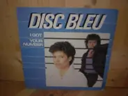 Disc Bleu - I Got Your Number