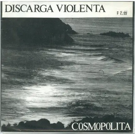 Discarga Violenta - Cosmopolita