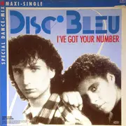 12'' - Disc Bleu - I've Got Your Number (Special Dance-Mix)