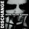 LP - Dischange - Seeing Feeling Bleeding - Red Clear Vinyl,Gatefold