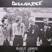 Discharge - Early Demos March/June 1977