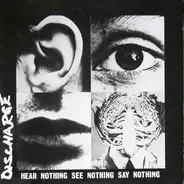 Discharge - Hear Nothing See Nothing Say Nothing