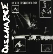 LP - Discharge - Live At The City Garden New Jersey - Gatefold, Ltd. Ed.
