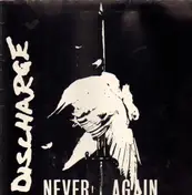 Discharge - Never Again