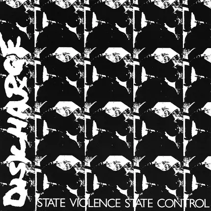 Discharge - State Violence State Control