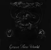 Discharge - Grave New World
