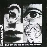 CD - Discharge - Hear Nothing See Nothing Say Nothing - Digipak