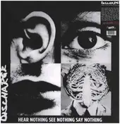 Discharge - Hear Nothing, See Nothing, Say Nothing