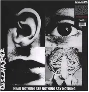 Discharge - Hear Nothing, See Nothing, Say Nothing