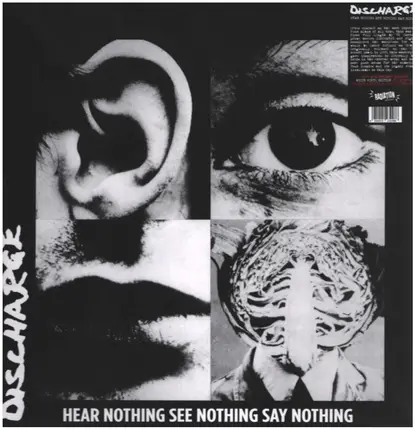 Discharge - Hear Nothing, See Nothing, Say Nothing