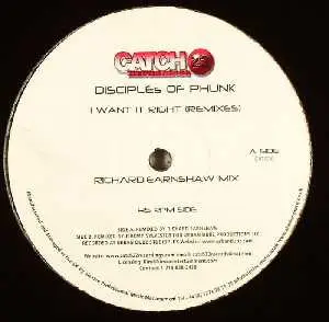 Disciples Of Phunk - I Want It Right (Remixes)