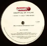 Disciples Of Phunk - I Want It Right (Remixes)
