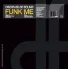 12'' - Disciples Of Sound - Funk Me