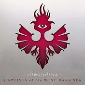 Discipline - Captives Of The Wine Dark Sea
