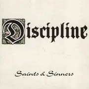 CD - Discipline - Saints & Sinners - Digipak