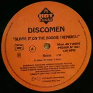 Discomen - Blame It On The Boogie (Remixes)