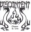 7inch Vinyl Single - Discontent - Chance To Live