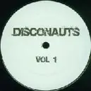 12'' - Disconauts - Volume 1