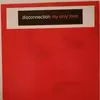 12inch Vinyl Single - Disconnection - My Only Love