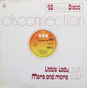 Disconnection - Little Lady / More And More