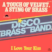 7'' - Disco Brass Band - A Touch Of Velvet, A Sting Of Brass