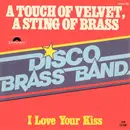 7'' - Disco Brass Band - A Touch Of Velvet, A Sting Of Brass