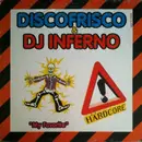 12inch Vinyl Single - Discofrisco & DJ Inferno - My Favorite