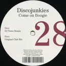 12inch Vinyl Single - Discojunkies - Come On Boogie