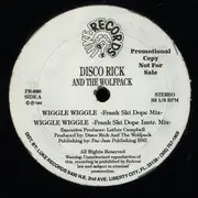 12'' - Disco Rick And The Wolf Pack - Wiggle Wiggle