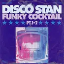 7'' - Disco Stan - Funky Cocktail