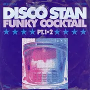 7'' - Disco Stan - Funky Cocktail