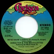 Disco Tex & His Sex-O-Lettes - We're Havin' A Party (It's Gonna Be Alright) / Strollin'