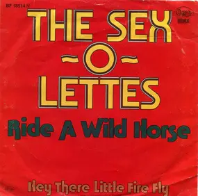 Disco Tex & His Sex-O-Lettes - Ride A Wild Horse / Hey There Little Fire Fly