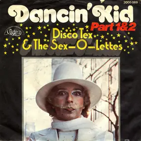 Disco Tex & His Sex-O-Lettes - Dancin' Kid (Part 1&2)