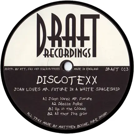 Discotexx - Joan Loves Mr. Future In A White Spaceship
