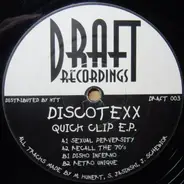 Discotexx - Quick Clip E.P.