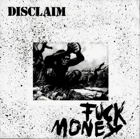 Disclaim - Fuck Money
