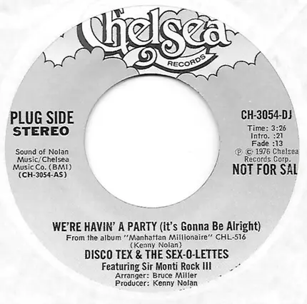 Disco Tex & His Sex-O-Lettes Featuring Sir Monti Rock III - We're Havin' A Party (It's Gonna Be Alright)