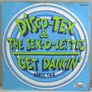 7inch Vinyl Single - Disco Tex & His Sex-O-Lettes - Get Dancin' Part 1 & 2