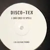 12'' - Disco-Tex - I Can Cast A Spell