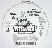 Disco & The City Boyz - Mack Daddy