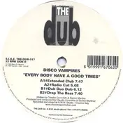 Disco Vampires - Every Body Have A Good Times
