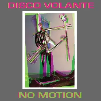 Disco Volante - No Motion