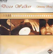 Disco Walker - Shining Song