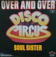 Disco Circus - Over And Over